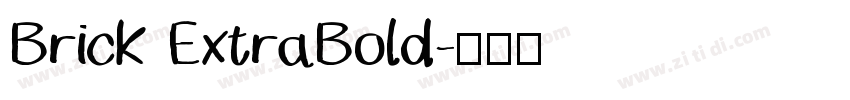 Brick ExtraBold字体转换